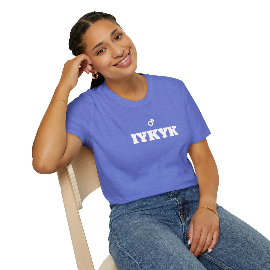 T-Shirt, The Serendipitous Shirt IYKYK, W4M. Made in the USA.